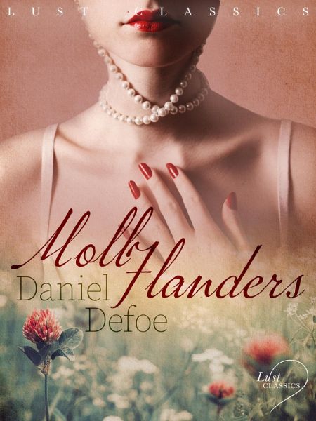 LUST Classics: Moll Flanders (eBook, ePUB)