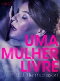 Uma Mulher Livre – Um conto erótico (eBook, ePUB)