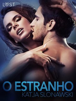 O Estranho - Conto Erótico (eBook, ePUB) - Slonawski, Katja