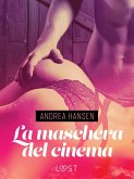 La maschera del cinema - Breve racconto erotico (eBook, ePUB)