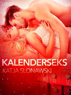 Kalenderseks - erotische verhaal (eBook, ePUB) - Slonawski, Katja