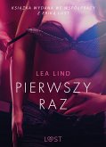 Pierwszy raz – opowiadanie erotyczne (eBook, ePUB)