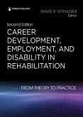 Career Development, Employment, and Disability in Rehabilitation (eBook, ePUB)