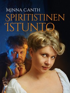 Spiritistinen istunto (eBook, ePUB) - Canth, Minna