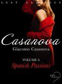 LUST Classics: Casanova Volume 6 - Spanish Passions (eBook, ePUB)