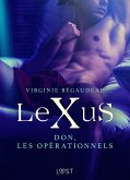 LeXuS : Don, les Opérationnels - Une dystopie érotique (eBook, ePUB)