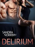 Delirium - eroottinen novelli (eBook, ePUB)
