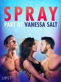 Spray, Part 2 - Erotic Short Story (eBook, ePUB) Spray, Part 2 - Erotic Short Story (eBook, ePUB)