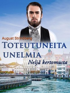 Cover Toteutuneita unelmia: Neljä kertomusta (eBook, ePUB)