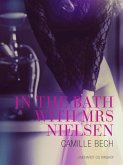 In the Bath with Mrs Nielsen - Erotic Short Story (eBook, ePUB)