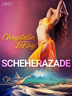 Scheherazade - Erotic comedy (eBook, ePUB) - Leroy, Chrystelle