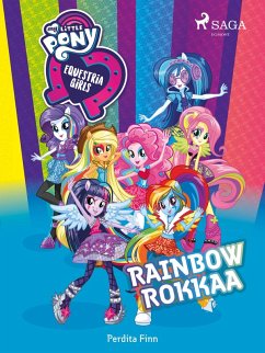 My Little Pony - Equestria Girls - Rainbow rokkaa (eBook, ePUB) - Finn, Perdita