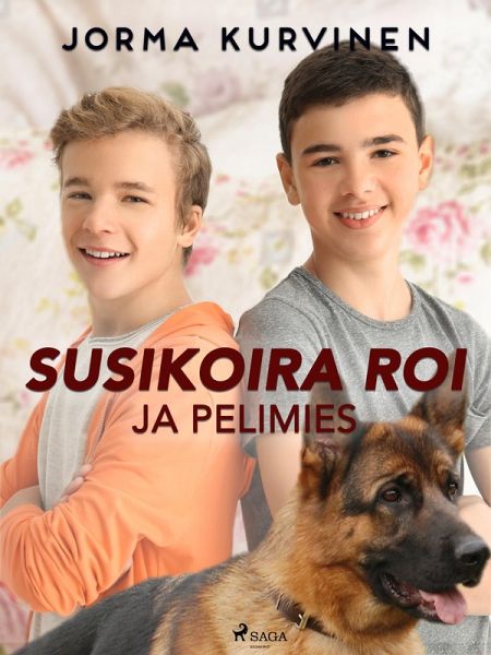 Susikoira Roi ja pelimies (eBook, ePUB)