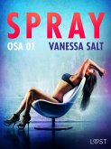Spray Osa 1 - eroottinen novelli (eBook, ePUB)