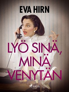 Cover Lyö sinä, minä venytän (eBook, ePUB)
