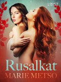 Rusalkat - eroottinen novelli (eBook, ePUB)
