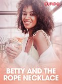 Betty and the Rope Necklace (eBook, ePUB) Betty and the Rope Necklace (eBook, ePUB)