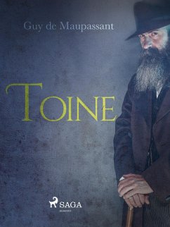Toine (eBook, ePUB) - de Maupassant, Guy