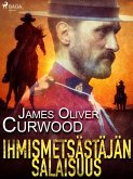 Ihmismetsästäjän salaisuus (eBook, ePUB)