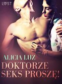 Doktorze seks proszę! - opowiadanie erotyczne (eBook, ePUB)