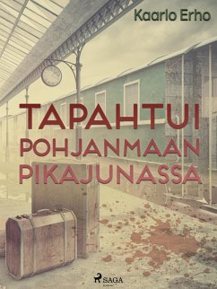 Cover Tapahtui Pohjanmaan pikajunassa (eBook, ePUB)