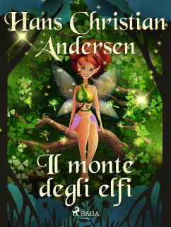 Il monte degli elfi (eBook, ePUB) - Andersen, H. C.