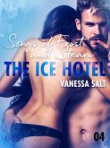 The Ice Hotel 4: Songs of Frost and Steam - Erotic Short Story (eBook, ePUB)