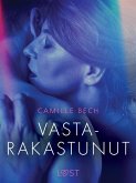 Vastarakastunut - eroottinen novelli (eBook, ePUB)