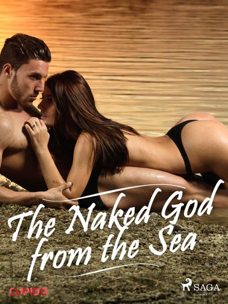 The Naked God from the Sea (eBook, ePUB)