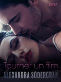 Tourner un film - Une nouvelle érotique (eBook, ePUB)