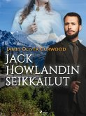 Jack Howlandin seikkailut (eBook, ePUB)