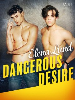 Cover Dangerous Desire - Erotic Short Story (eBook, ePUB)
