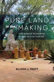 Pure Land in the Making (eBook, ePUB) Pure Land in the Making (eBook, ePUB)