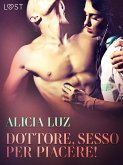 Dottore, sesso per piacere! Breve racconto erotico (eBook, ePUB)