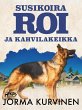 Susikoira Roi ja kahvilakeikka (eBook,... - Bild 1