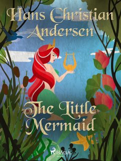 The Little Mermaid (eBook, ePUB) - Andersen, H. C.