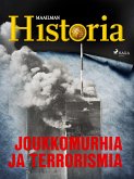 Joukkomurhia ja terrorismia (eBook, ePUB)