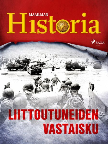 Liittoutuneiden vastaisku (eBook, ePUB) Liittoutuneiden vastaisku (eBook, ePUB)