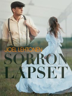 Sorron lapset (eBook, ePUB) - Lehtonen, Joel