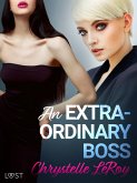 An Extraordinary Boss - Erotic Short Story (eBook, ePUB)