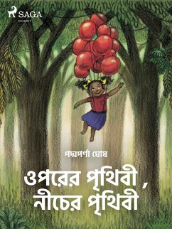 ওপরের পৃথিবী , নীচের পৃথিবী (eBook, ePUB) - Ghosh, Padmaparna