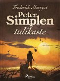 Peter Simplen tulikaste (eBook, ePUB) Peter Simplen tulikaste (eBook, ePUB)