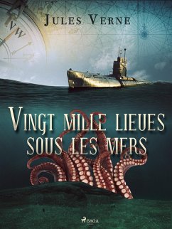 Vingt mille lieues sous les mers (eBook, ePUB) - Verne, Jules