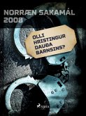 Olli hristingur dauða barnsins? (eBook, ePUB)