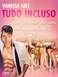 Cover Tudo Incluso - Confissões de um acompanhante Parte 3 - Conto Erótico (eBook, ePUB)