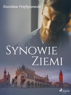 Synowie ziemi (eBook, ePUB) - Przybyszewski, Stanislaw