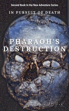 Cover Pharaoh's Destruction (In pursuit of death, #2) (eBook, ePUB)