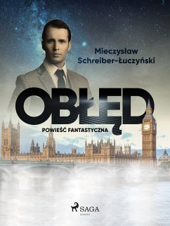 Obled: powiesc fantastyczna (eBook, ePUB) - Schreiber-Luczynski, Mieczyslaw