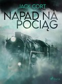 Napad na pociag (eBook, ePUB)