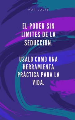 El poder Sin Límites de la Seducción (1, #1) (eBook, ePUB) - Fernandez, Luis